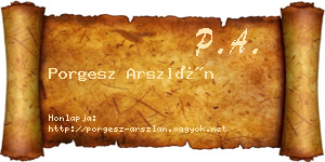 Porgesz Arszlán névjegykártya